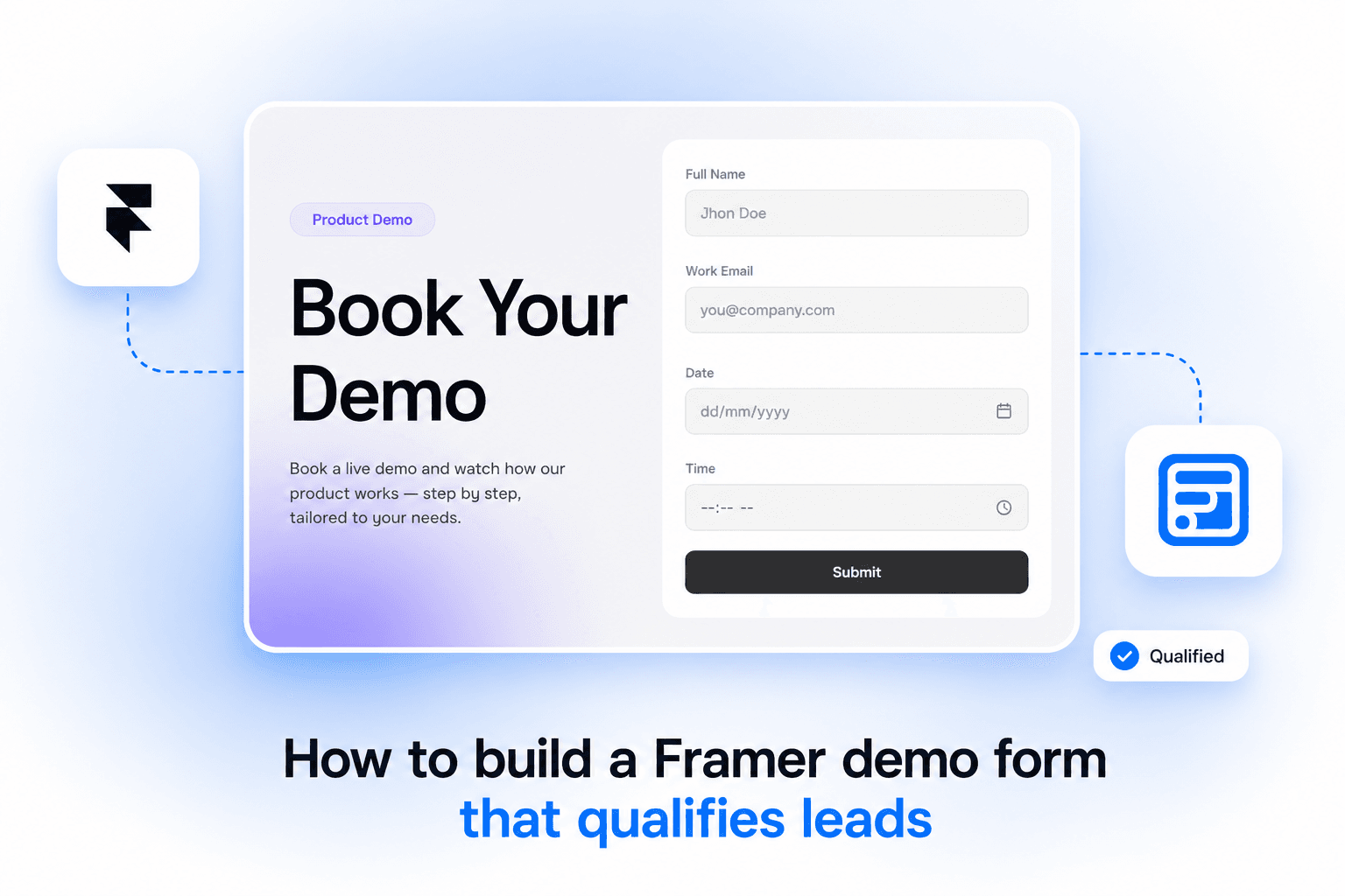 Framer demo form: how to build one that qualifies leads