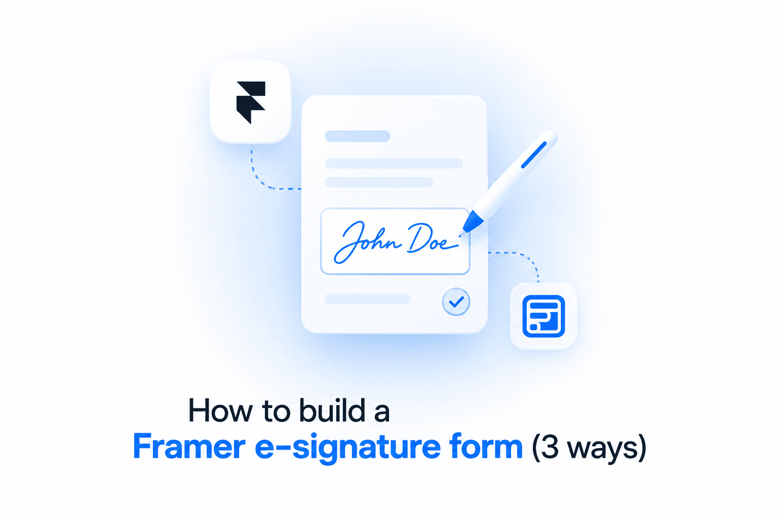 How to build a Framer e-signature form (3 ways)